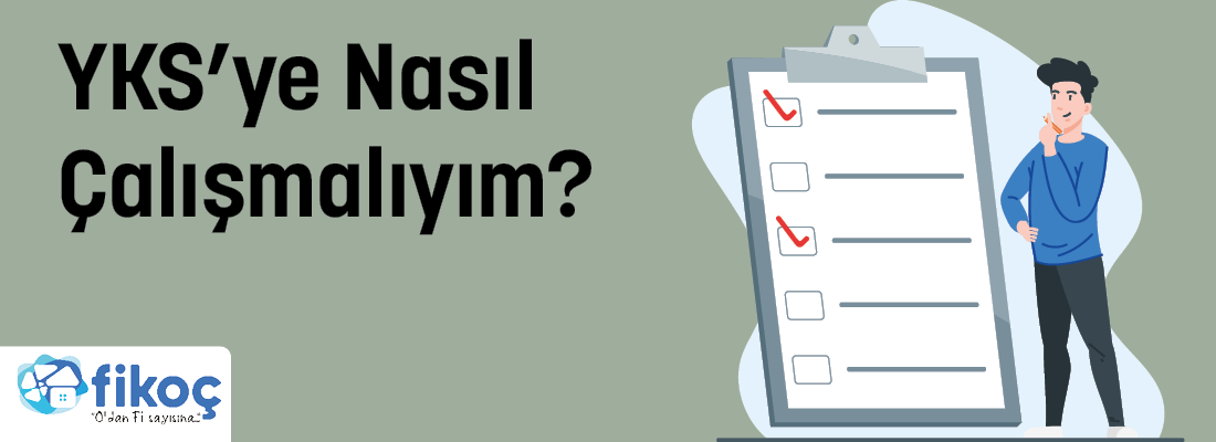 YKS’ ye Nasıl Çalışmalıyım?